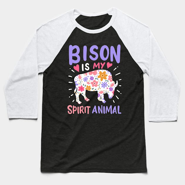 Bison Spirit Animal Bison Lover Baseball T-Shirt by CreativeGiftShop